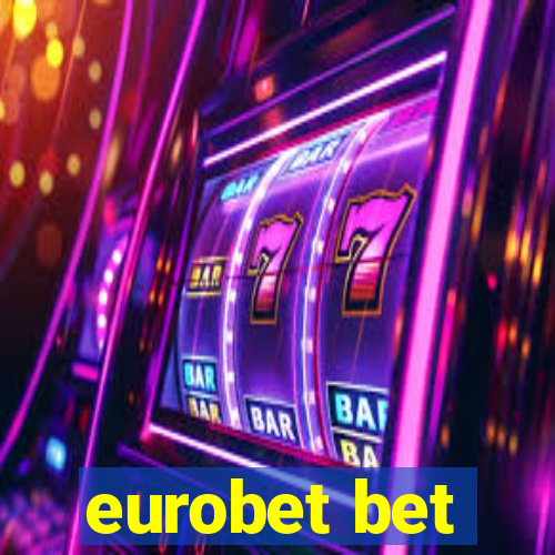 eurobet bet